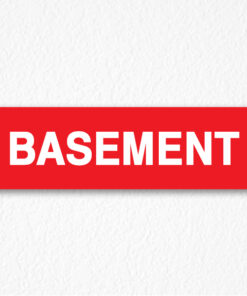 Basement Signs in Red