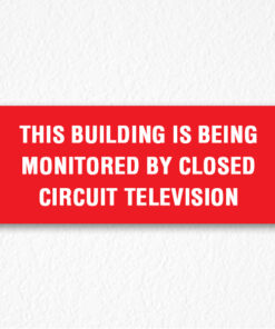 Being Monitored Sign in Red