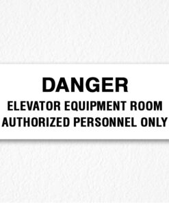 Danger Elevator Equipment Room Black Text