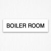 Boiler Room Sign in Black Text