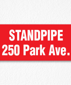 Standpipe 250 Park Ave. Sign in Red
