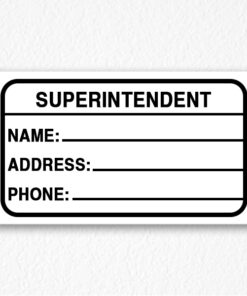 Building Superintendent Sign in Black Text