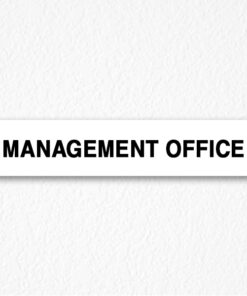 Management Office Sign in Black Text