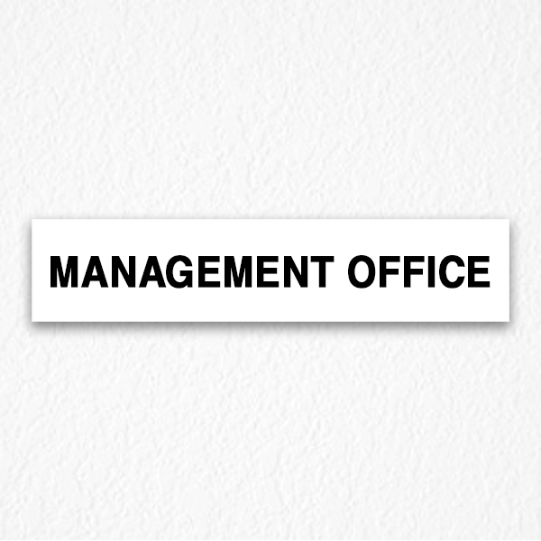 Management Office Sign in Black Text