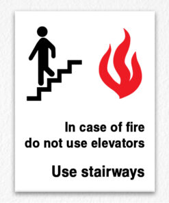 In Case of Fire Do Not Use Elevator