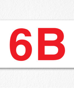 6B Room Number Sign in Red Text