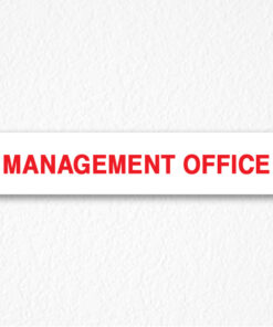 Management Office Sign in Red Text