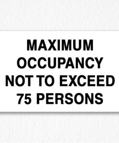 Maximum Occupancy Sign in Black Text
