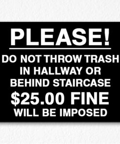 Do Not Throw Trash Sign on Black