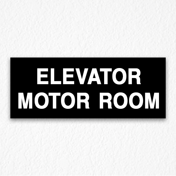 Elevator Motor Room Sign on Black