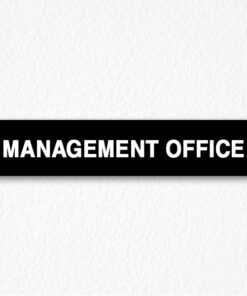 Management Office Sign on Black