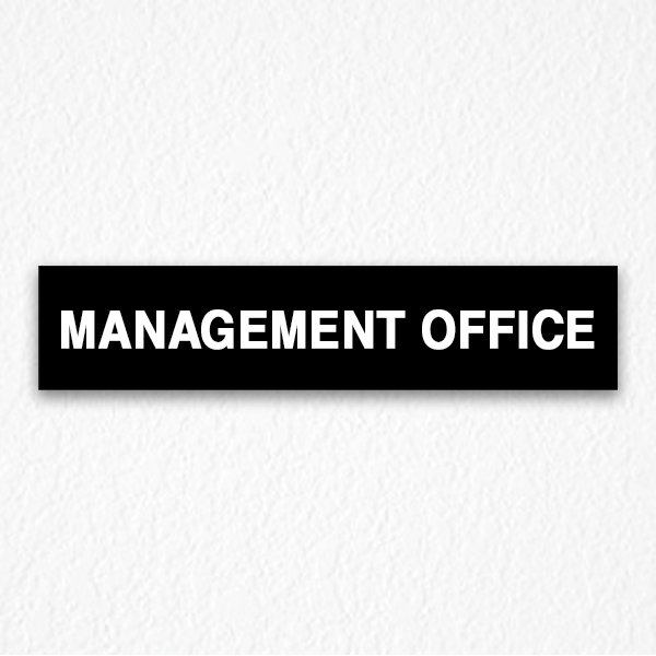 Management Office Sign on Black