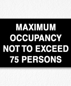 Maximum Occupancy Sign on Black