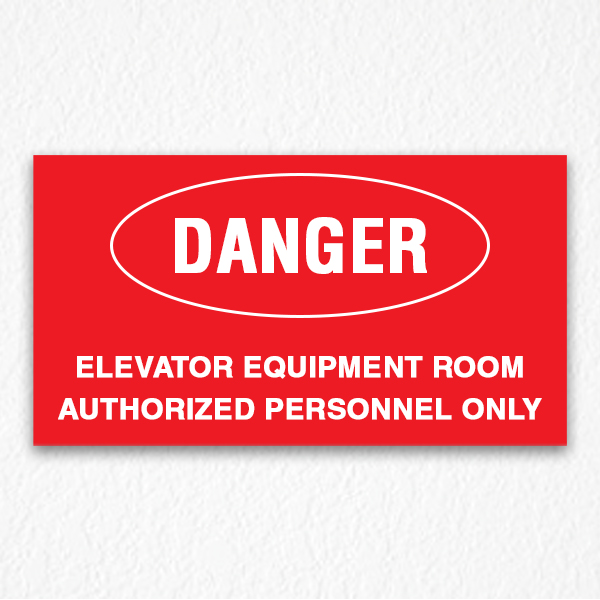 Elevator Room Danger Sign on Red