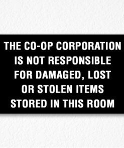 Building Not Responsible for any Damage Sign