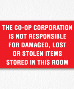 Building Not Responsible for any Damage Sign