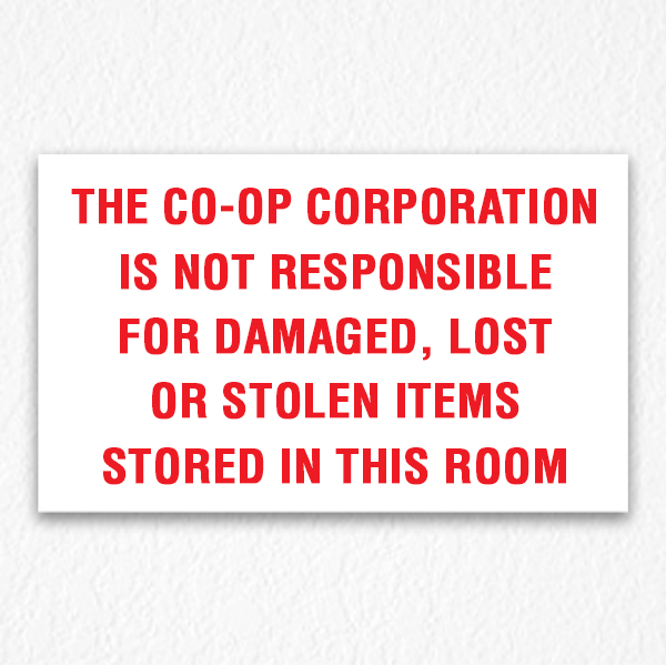 Building Not Responsible for any Damage Sign