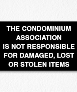 condominium-not-responsible-sign-in-black