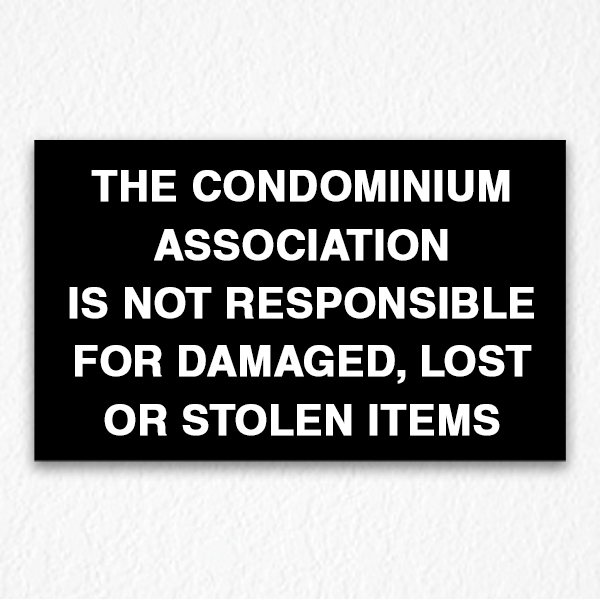 condominium-not-responsible-sign-in-black