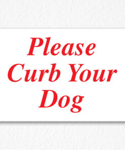curb-your-dog-sign-in-red-text