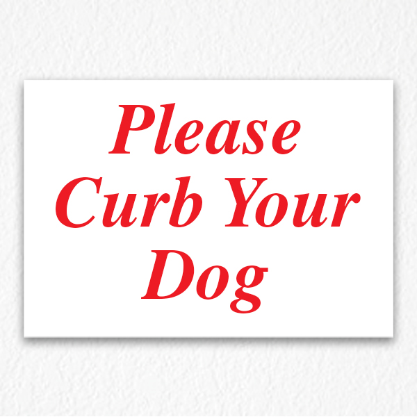curb-your-dog-sign-in-red-text